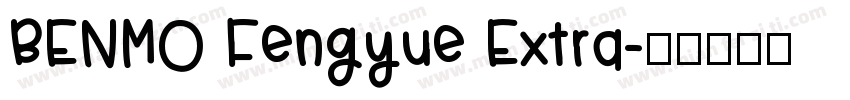 BENMO Fengyue Extra字体转换